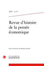 Couverture du livre « Revue d'histoire de la pensee economique - t07 - revue d'histoire de la pensee economique - 2019 - 1 » de Pouchol Marlyse aux éditions Classiques Garnier