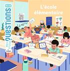 Couverture du livre « L'école élémentaire » de Pascale Hedelin et Johan Papin aux éditions Milan