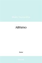 Couverture du livre « Abysmo » de Sternenklar Matto aux éditions Edilivre