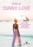 Couverture du livre « Sunny love » de Estelle Vignaux aux éditions Hello Editions