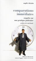 Couverture du livre « Comparutions immédiates ; enquête sur une pratique judiciaire » de Angele Christin aux éditions La Decouverte