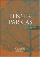 Couverture du livre « Penser par cas » de Jean-Claude Passeron et Jacques Revel aux éditions Ehess