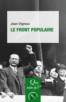 Couverture du livre « Le Front populaire » de Jean Vigreux aux éditions Que Sais-je ?