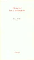 Couverture du livre « Strategie de la deception » de Paul Virilio aux éditions Galilee