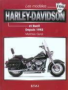 Couverture du livre « Les modeles harley-davidson et buell depuis 1945 - 100 ans » de Gerst Matthias aux éditions Etai