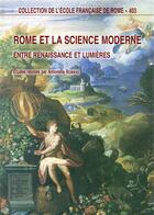 Couverture du livre « Rome et la science moderne » de  aux éditions Publications De L'ecole Francaise De Rome