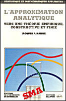 Couverture du livre « L'approximation analytique - vers une theorie empirique constructive et finie » de Naisse Jacques aux éditions Ellipses