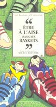 Couverture du livre « Etre a l'aise dans ses baskets » de Michel Boucher aux éditions Actes Sud