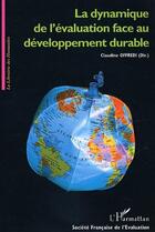 Couverture du livre « La dynamique de l'évaluation face au développement durable » de Claudine Offredi aux éditions L'harmattan
