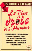 Couverture du livre « Le plus drôle de l'humour ; de Coluche à Jean Yanne » de  aux éditions Cherche Midi