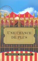 Couverture du livre « Une chance de plus » de B Burchard aux éditions First