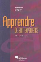 Couverture du livre « Apprendre de son expérience » de Fernand Serre et Denis Ross et Bruno Bourassa aux éditions Pu De Quebec