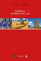 Couverture du livre « European Distribution Law » de Louis Vogel et Joseph Vogel aux éditions Bruylant