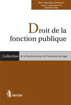 Couverture du livre « Droit de la fonction publique » de Durviaux A L. aux éditions Larcier