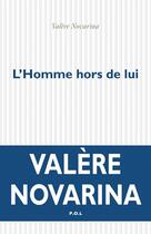 Couverture du livre « Poésie ; l'homme hors de lui » de Valere Novarina aux éditions P.o.l