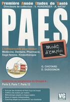 Couverture du livre « PAES mode emploi ; conforme au programme du Groupe A : Paris 5, Paris 7, Paris 13 » de G. Chotard et D. Dudognon aux éditions Vernazobres Grego