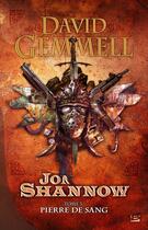 Couverture du livre « Jon Shannow Tome 3 : pierre de sang » de David Gemmell aux éditions Bragelonne