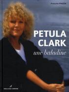 Couverture du livre « Petula Clark, une baladine » de Francoise Piazza aux éditions Editions Carpentier