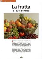 Couverture du livre « La frutta e i suoi benefici » de  aux éditions Aedis