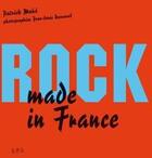 Couverture du livre « Rock made in France » de Patrcik Mahe aux éditions Epa