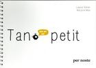 Couverture du livre « Tan Petit » de Cohen & Beal aux éditions Per Noste