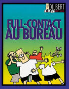 Couverture du livre « Dilbert t.2 : full-contact au bureau » de Scott Adams aux éditions Vents D'ouest