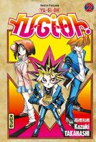 Couverture du livre « Yu-Gi-Oh Tome 2 » de Kazuki Takahashi aux éditions Kana