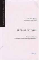 Couverture du livre « Le crane qui parle » de Pradelles De Latour aux éditions Epel