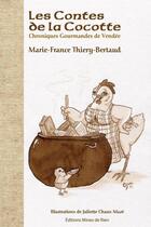 Couverture du livre « **les contes de la cocotte* ch. gourm. de vendee » de Mf Thiery-Bertaud aux éditions Mines De Rien