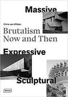 Couverture du livre « Massive, expressive, sculptural (édition 2017) » de Chris Van Uffelen aux éditions Braun