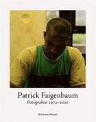 Couverture du livre « Patrick faigenbaum fotografien 1974-2020 katalogbuch /allemand » de Patrick Faigenbaum aux éditions Schirmer Mosel