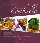 Couverture du livre « La Cuisine S'Emballe » de R. Le Page P. Fernan aux éditions Dormonval