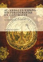 Couverture du livre « Al-andalus espana ; historiografias en contraste » de Manuela Marin aux éditions Casa De Velazquez