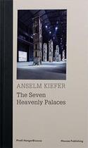 Couverture du livre « The seven heavenly palaces » de Anselm Kiefer aux éditions Mousse Publishing