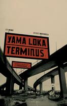 Couverture du livre « Yirminadingrad t.1 ; Yama Loka Terminus ; dernières nouvelles de Yirminadingrad » de Leo Henry et Jacques Mucchielli aux éditions Dystopia