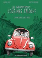 Couverture du livre « Les indomptables cousines taloche » de Aurore Nivet aux éditions Les Petites Bulles