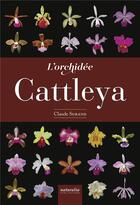 Couverture du livre « L'orchidée Cattleya » de Claude Surand aux éditions Naturalia