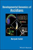 Couverture du livre « Developmental Genomics of Ascidians » de Noriyuki Satoh aux éditions Wiley-blackwell