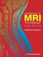 Couverture du livre « Handbook of MRI Technique » de Catherine Westbrook aux éditions Wiley-blackwell