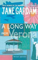 Couverture du livre « A Long Way From Verona » de Jane Gardam aux éditions Little Brown Book Group Digital