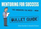 Couverture du livre « Mentoring for Success: Bullet Guides » de Amanda Vickers aux éditions Hodder Education Digital