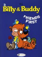 Couverture du livre « Billy & Buddy t.3 : friends first » de Jean Roba aux éditions Cinebook