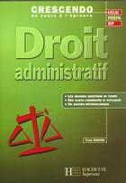 Couverture du livre « Droit Administratif » de Yves Gounin aux éditions Hachette Education
