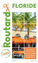 Couverture du livre « Guide du Routard ; Floride (édition 2020) » de Collectif Hachette aux éditions Hachette Tourisme