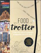 Couverture du livre « Food trotter » de  aux éditions Larousse