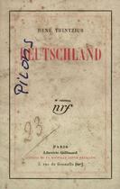 Couverture du livre « Deutschland » de Rene Trintzius aux éditions Gallimard (patrimoine Numerise)