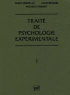 Couverture du livre « Traite de psychologie experiment.t.1 » de Richelle M aux éditions Puf