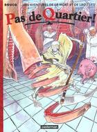 Couverture du livre « Mort et lao tseu t2- pas de quartier ! (la) » de Francois Boucq aux éditions Casterman