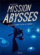 Couverture du livre « Mission abysses » de Laureen Bouyssou aux éditions Fleurus