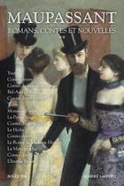 Couverture du livre « Romans, contes et nouvelles t.2 » de Guy de Maupassant aux éditions Bouquins